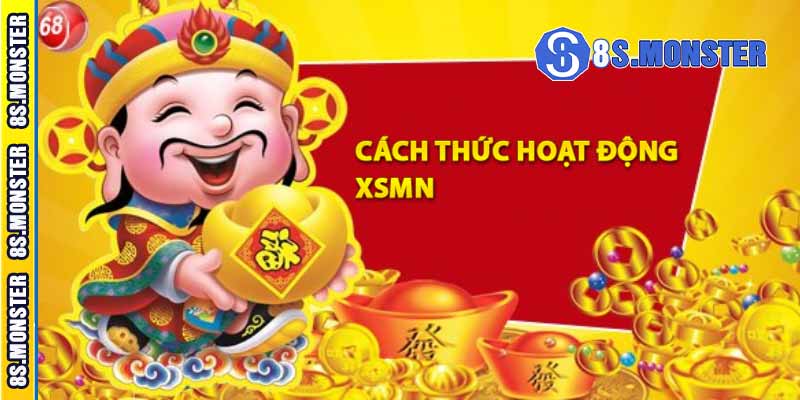 Cách thức hoạt động XSMN