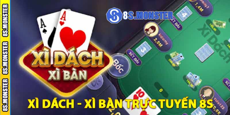 Xì dách - Xì bàn trực tuyến 8S