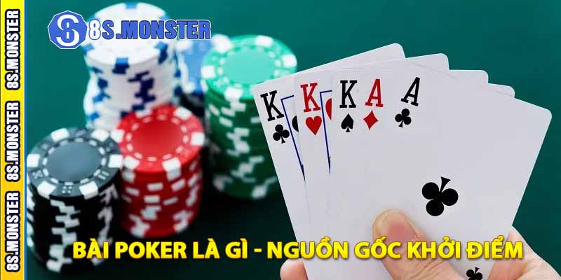 bài poker là gì - nguồn gốc khởi điểm