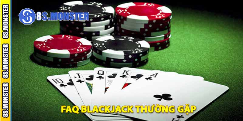 faq blackjack thường gặp