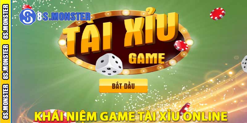 khái niệm game tài xỉu online