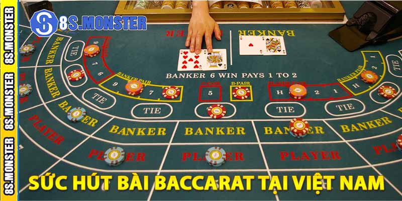 sức hút bài baccarat tại việt nam